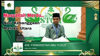 Tilawah Dewasa STQH Nasional 2023 | Firmansyah Abu Yusuf Utusan Maluku Utara