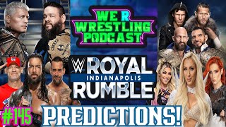 WWE ROYAL RUMBLE 2025 PREDICTIONS! WRW Podcast Ep. 145