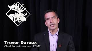 Trevor Daroux, Chief Superintendent, RCMP