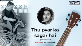 Thu Pyar Ka Sagar  Hai Dilruba By Madhav Kosuru| Instrumental | Manna Dey| Film Seema |Tolly24