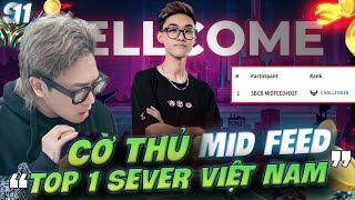 CỜ THỦ HAY NHẤT VIỆT NAM HIỆN TẠI - TOP 1 SEVER MIDFEED | SVM GHIỀN