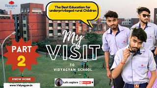 My visit to Vidyagyan | Part-2 | Vidyagyan School | Monu Gupta | Campus tour | VIDYAGYAN | Vlog ❤😍✌