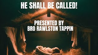 NTCG Oldbury | He Shall be called! | Bro. Rawlston Tappin