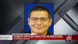 Oviedo cop indicted in officer-involved shooting