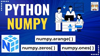 L4: NumPy Functions for Array Creation: np.zeros(), np.ones(), np.arange() | Python NumPy Coding