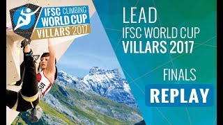 IFSC Climbing World Cup Villars 2017 - Lead - Finals - Men/Women