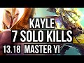 KAYLE vs YI (TOP) | 7 solo kills, Godlike, 400+ games, 21/5/7, 800K mastery | EUW Master | 13.18