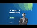 “AI, Robotics & Manufacturing” - Decision Science Alliance