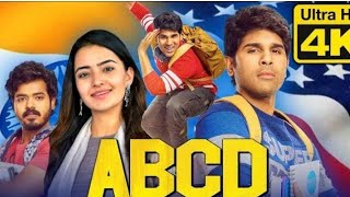 ABCD (4k ultra HD) Hindi Dubbed full movie |American Born confused Desi | Allu Sirish ,Rukshar