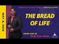 The Bread Of Life, John 6:22-35, May 8th, 2022, Sunday school lesson (COGIC)