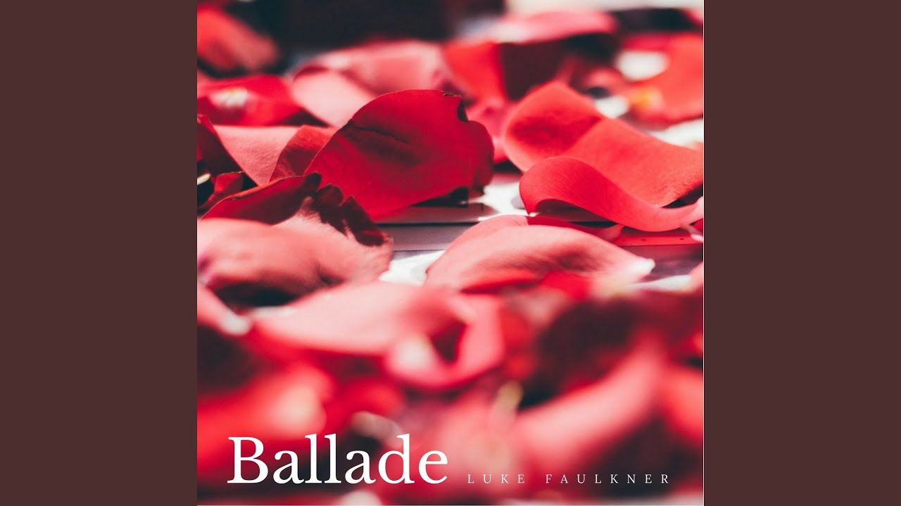 Ballade Youtube Music