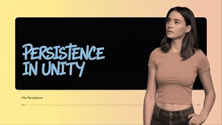 Unity File Persistence