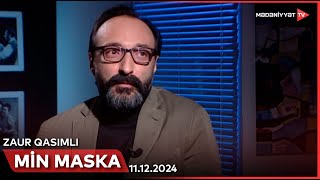 Min maska - Zaur Qasımlı | 11.12.2024