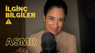 İlginç bilgiler mi geldi yoksa?... Türkçe ASMR