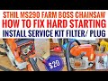 STIHL MS290 CHAINSAW How To Fix Hard Starting SERVICE KIT Spark Plug Air & Fuel Filter Clean Carb