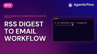 Claude Code + AF CLI #13: RSS Digest to Email Workflow