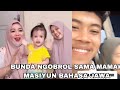 BUNDA FAUZANA NGOBROL SAMA MAMAKNYA MASIYUN BAHASA JAWA