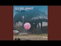 Dj Selamat Jalan