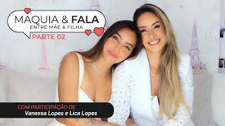 MAQUIA E FALA ESPECIAL DIA DAS MÃES (PARTE 2)