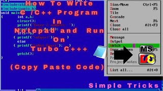 How To Write C/C++ Program In Notepad & Run on Turbo C ++ | 2024 | Copy Paste Code | Simple Tricks