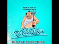 Ibraah ft Harmonize -Addiction (Clean)