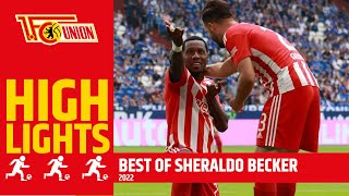 Best of Sheraldo Becker! | Highlights 2022 | 1.FC Union Berlin