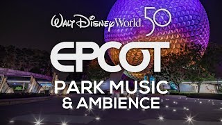 EPCOT Theme Park Music & Ambience | 4K Walt Disney World 50th Anniversary with Disney Image Makers