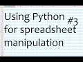 Python for Spreadsheets and CSV File manipulation - Part 3 using other rows