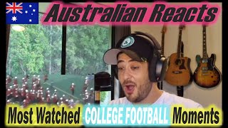 Most Watched Moments in COLLEGE FOOTBAL History (Australian Reacts)