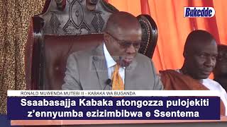 Ssaabasajja Kabaka atongozza pulojekiti z’ennyumba ezizimbibwa e Ssentema