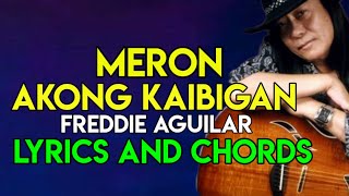 Meron Akong Kaibigan - Freddie Aguilar | Lyrics And Chords | Guitar Guide | OPM TOP HITS SONG | 2021