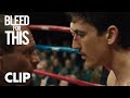 Bleed For This | 