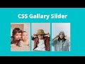 Gallery Images Slider in HTML and CSS Only | Pure CSS Slider