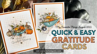 Quick \u0026 Easy Gratitude Cards (MFT Stamps August 2022 Release)