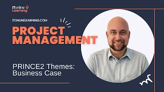 PRINCE2® Themes Part 1: The Business Case