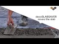 Deco Crete - decoSLABSAVER Do not make a floor without it - Part 2