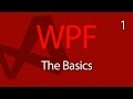 C# WPF UI Tutorials: 01 - The Basics