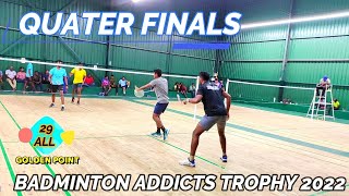 29 ALL || QUATER FINALS BADMINTON ADDICTS TROPHY || HARI VIGNESH MANU NEETHI vs SANJEEV THANGAPONDY