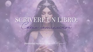 Scrivere un libro: come cominciare