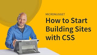 MicroNuggets: CSS Explained