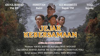 JEJAK KEBERSAMAAN - MILITARY SHORT MOVIE FESTIVAL 2024