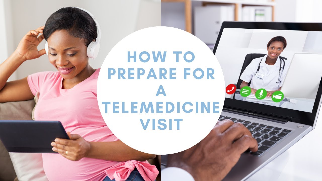 How To Prepare For A Telemedicine Visit - YouTube