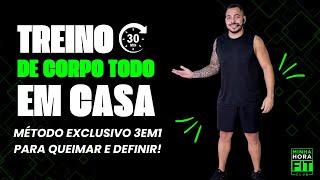 🔥 TREINO COMPLETO PARA EMAGRECER EM CASA | SEM EQUIPAMENTOS | MÉTODO 3EM1 🔥