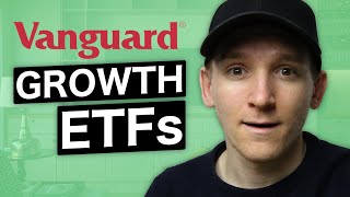 Best Vanguard Growth ETFs (Long-Term Growth)