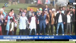 EKŞİOĞLU VAKFI 20. ULUSLARARASI OVİT YAYLA ŞENLİKLERİ- 11.08.2018