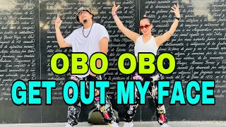 OBO OBO (Get out my Face) Dance Trends l Dj Ericnem Remix l Dance workout