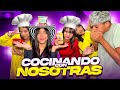 COCINANDO CON NOSOTRAS