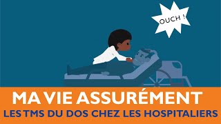 GMF - Ma vie assurément | Les TMS du dos chez les hospitaliers