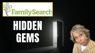 Missed Tools to Discover Your Ancestors on FamilySearch