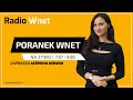 Poranek Wnet - 20.11.2024: Paulina Matysiak, Aleksandra Fedorska | Prowadzi: Jaśmina Nowak